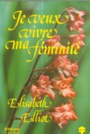 Je veux vivre ma feminité